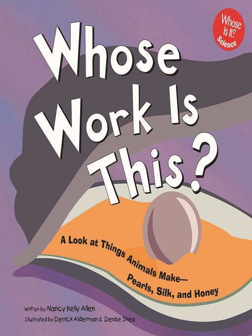 Title details for Whose Work Is This? by Denise Shea - Wait list